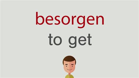 besorgen englisch|besorgen definition.